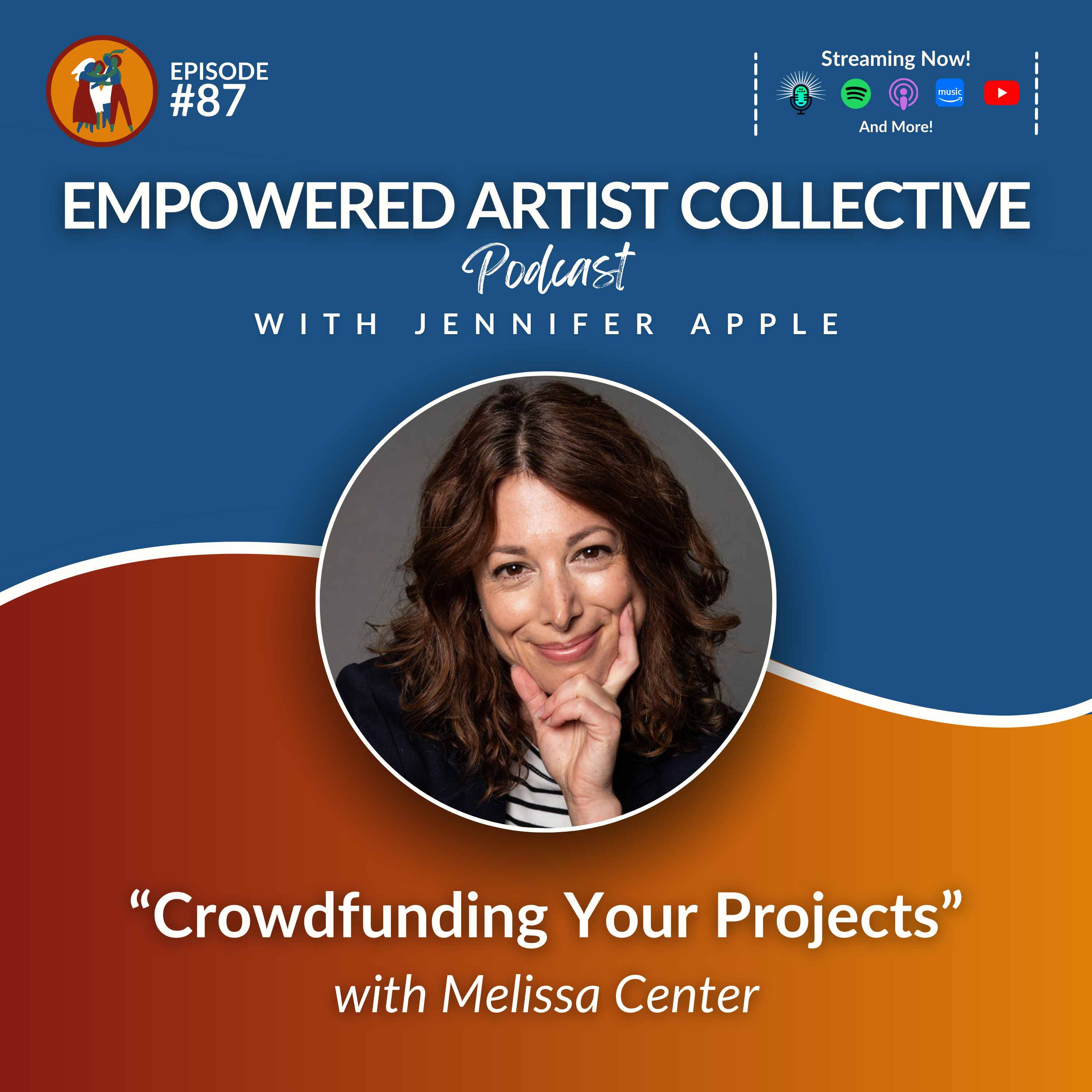 Empowered Artist Collective Podcast - for actors, singers, dancers, writers, creators and performers