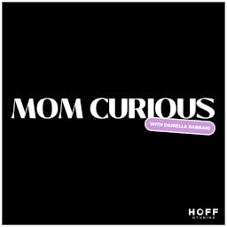 Mom Curious