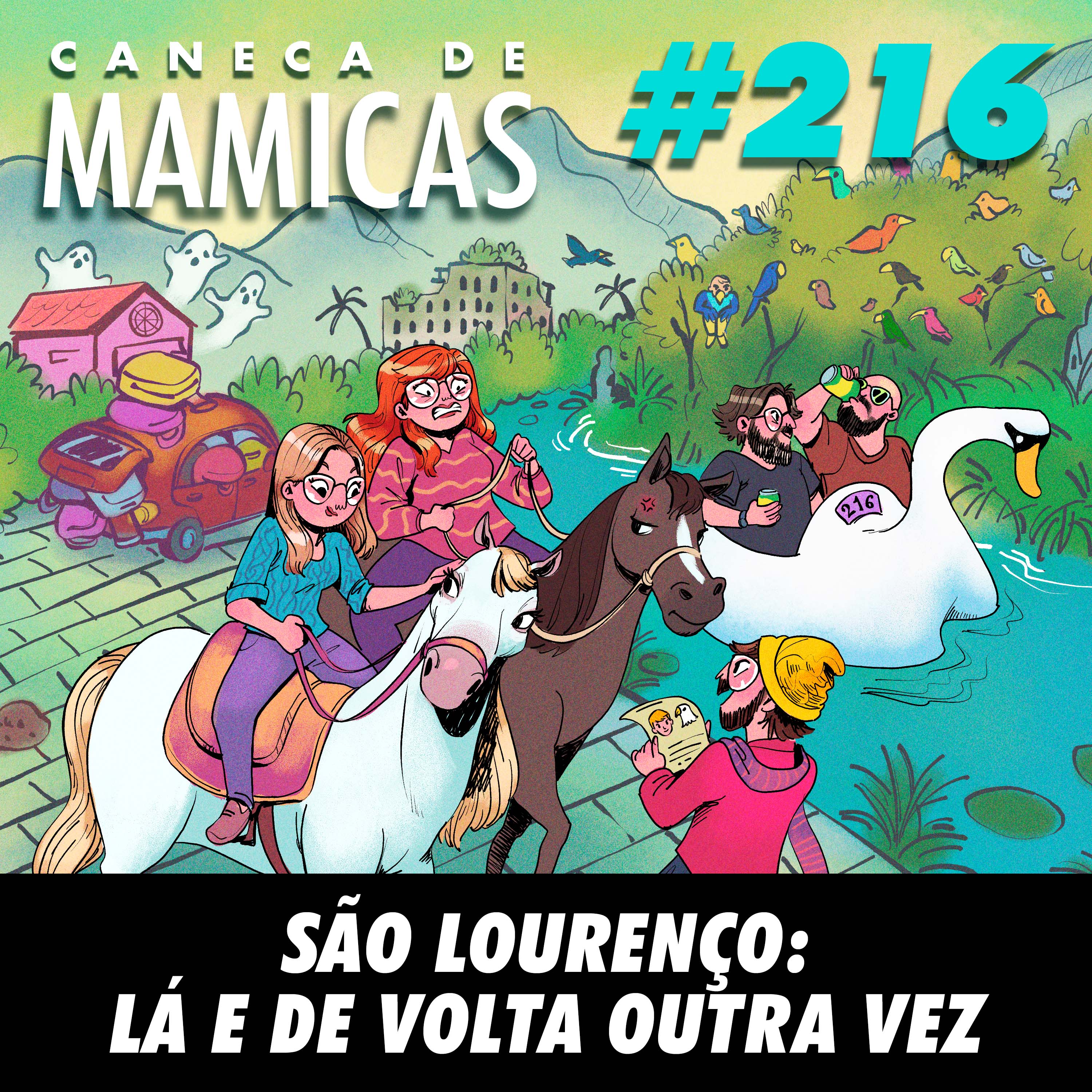 Caneca de Mamicas 216 - São Lourenço: Lá e De Volta Outra Vez episode artwork