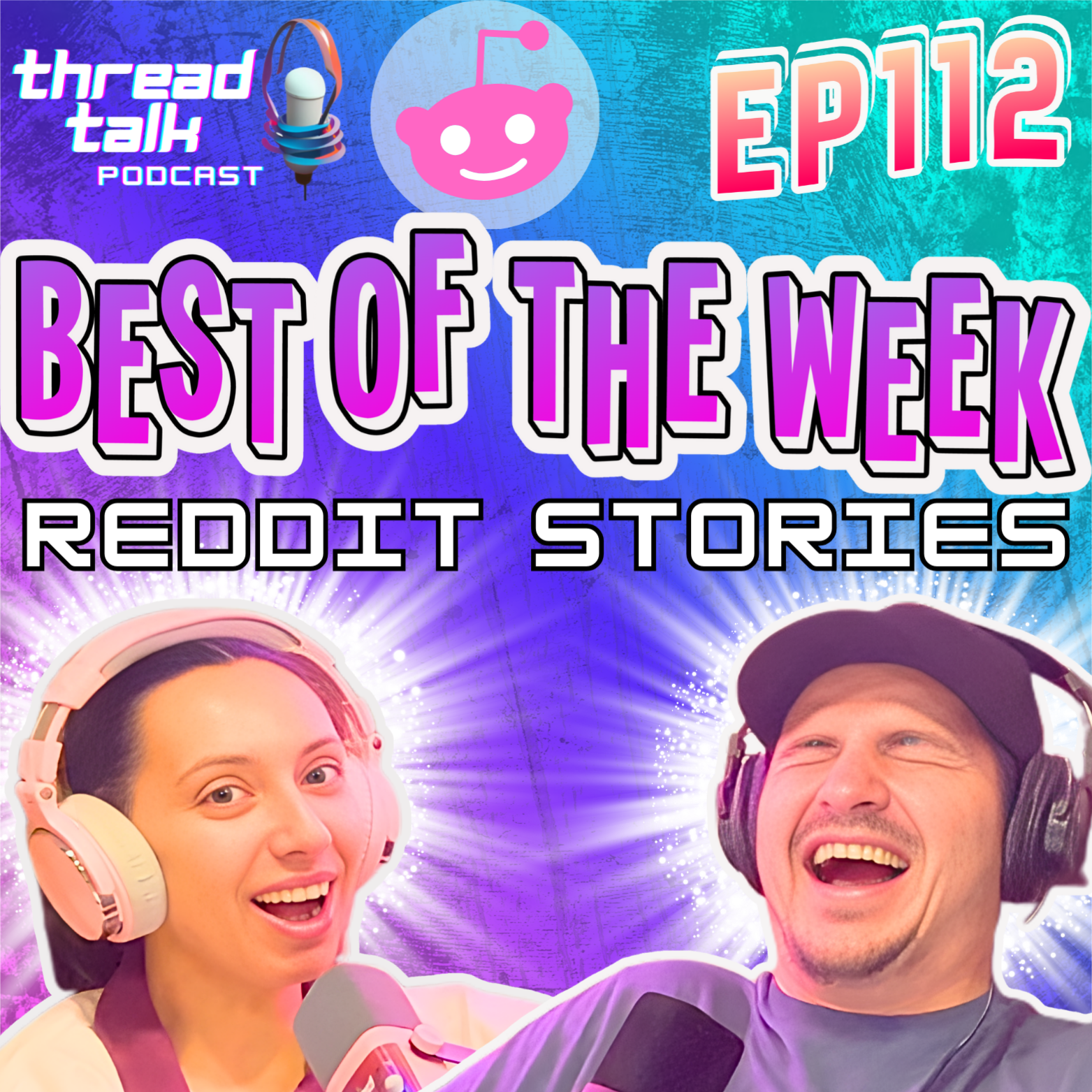 EP112: BEST OF THE WEEK Reddit Stories!
