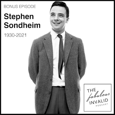 Bonus Episode: Stephen Sondheim (1930-2021)