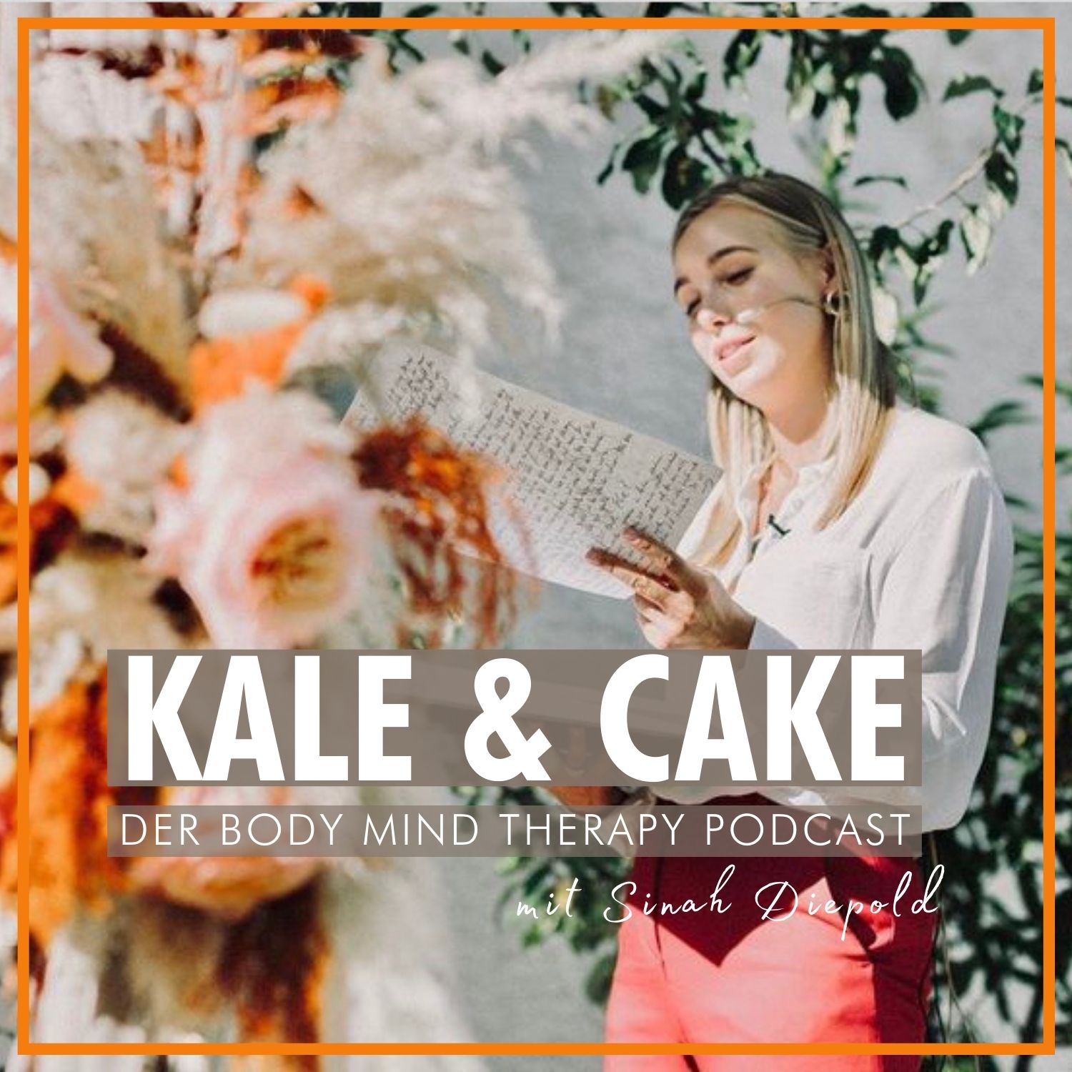 Der Body Mind Therapy Podcast mit Kale & Cake
