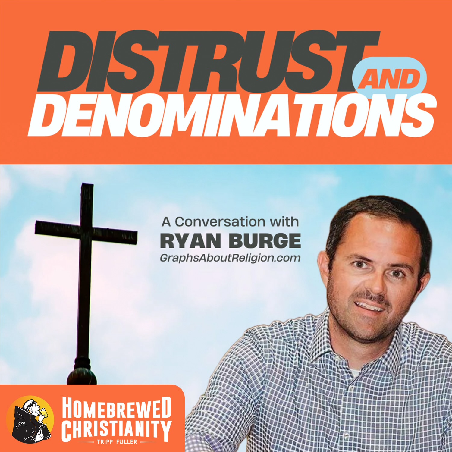 Ryan Burge: Distrust & Denominations