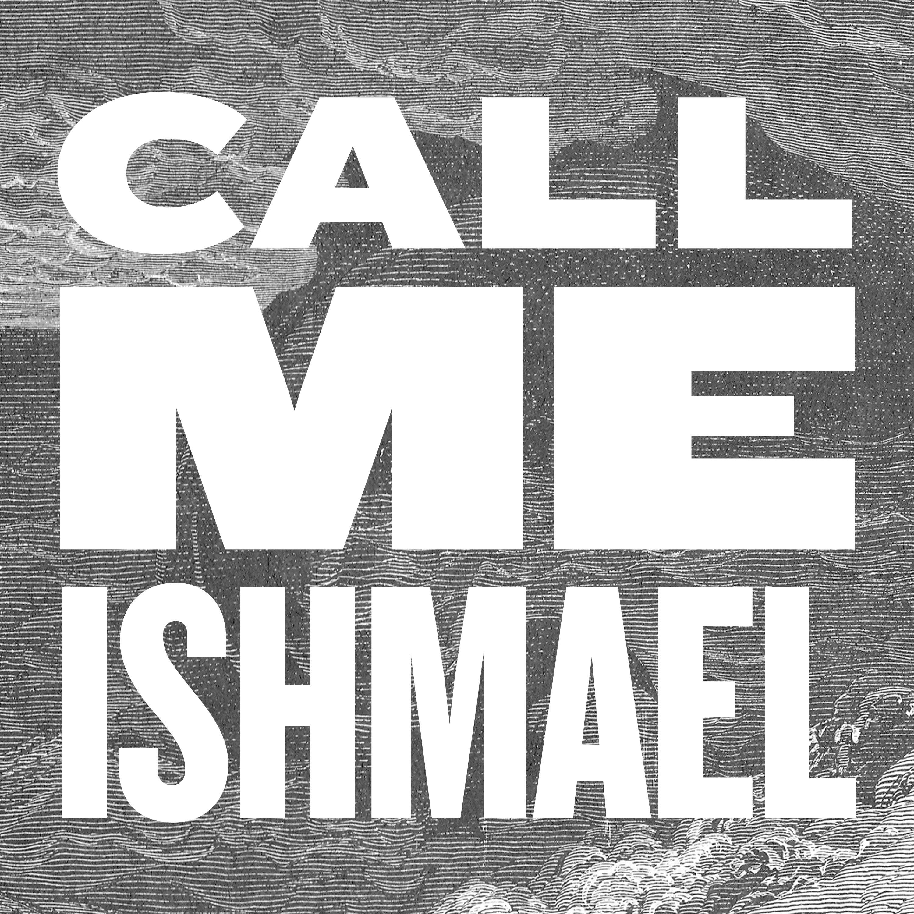 Call Me Ishmael