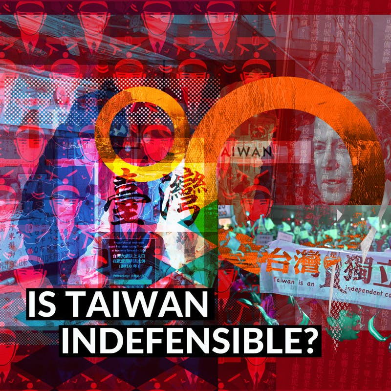 Is Taiwan Indefensible?