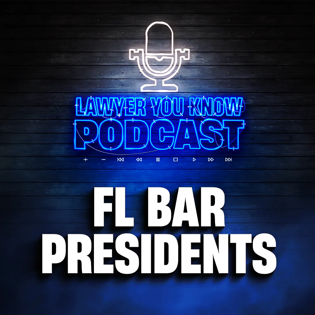 Florida Bar Presidents Talk Most Shocking Lawyer Nightmares, Cameras in Court, & the AI Problem episode artwork