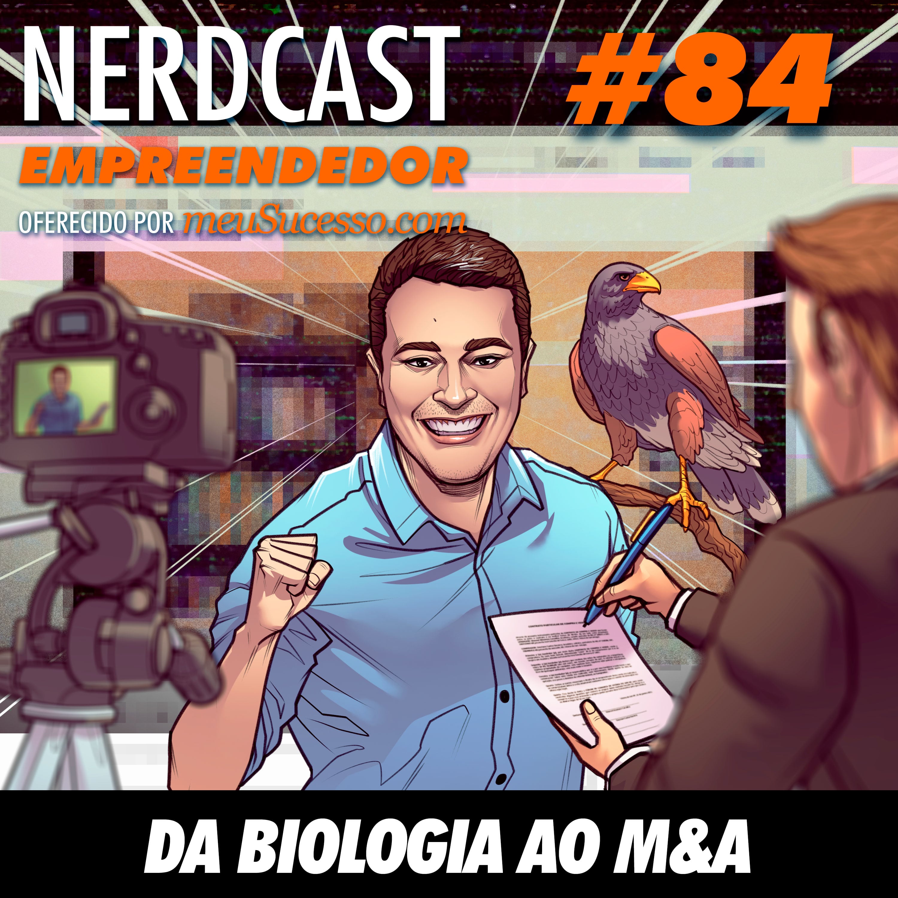 Empreendedor 84 - Da biologia ao M&A