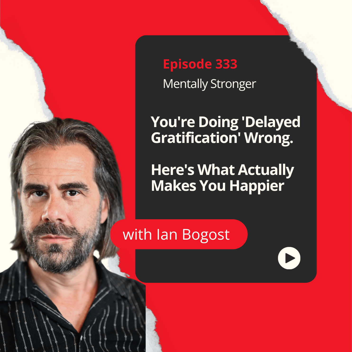 333 — You're Doing 'Delayed Gratification' Wrong. Here's What Actually Makes You Happier with Professor Ian Bogost episode artwork
