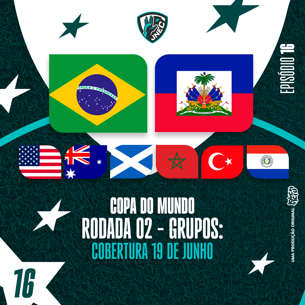 DIA #9 DA COPA 2026: 19 DE JUNHO - VINI JR BRILHA E BRASIL ESMAGA HAITI | JNEC 16