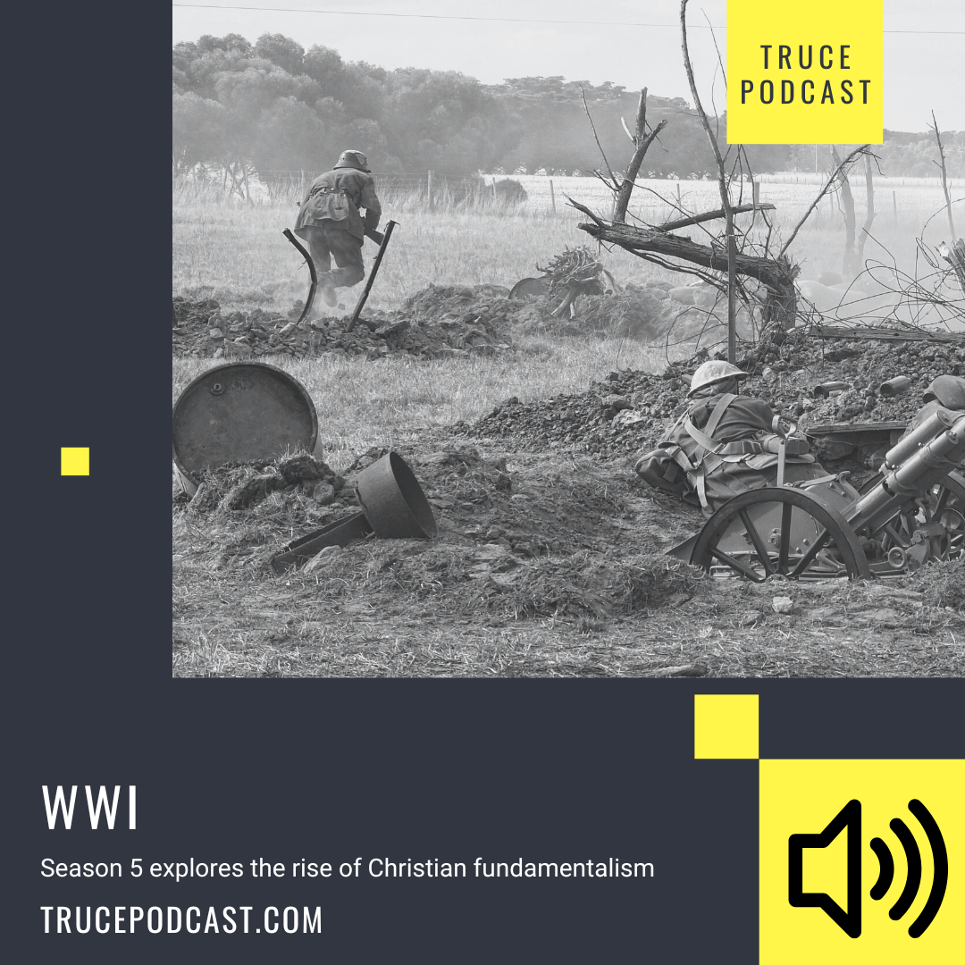 World War One I Christian Fundamentalism Series