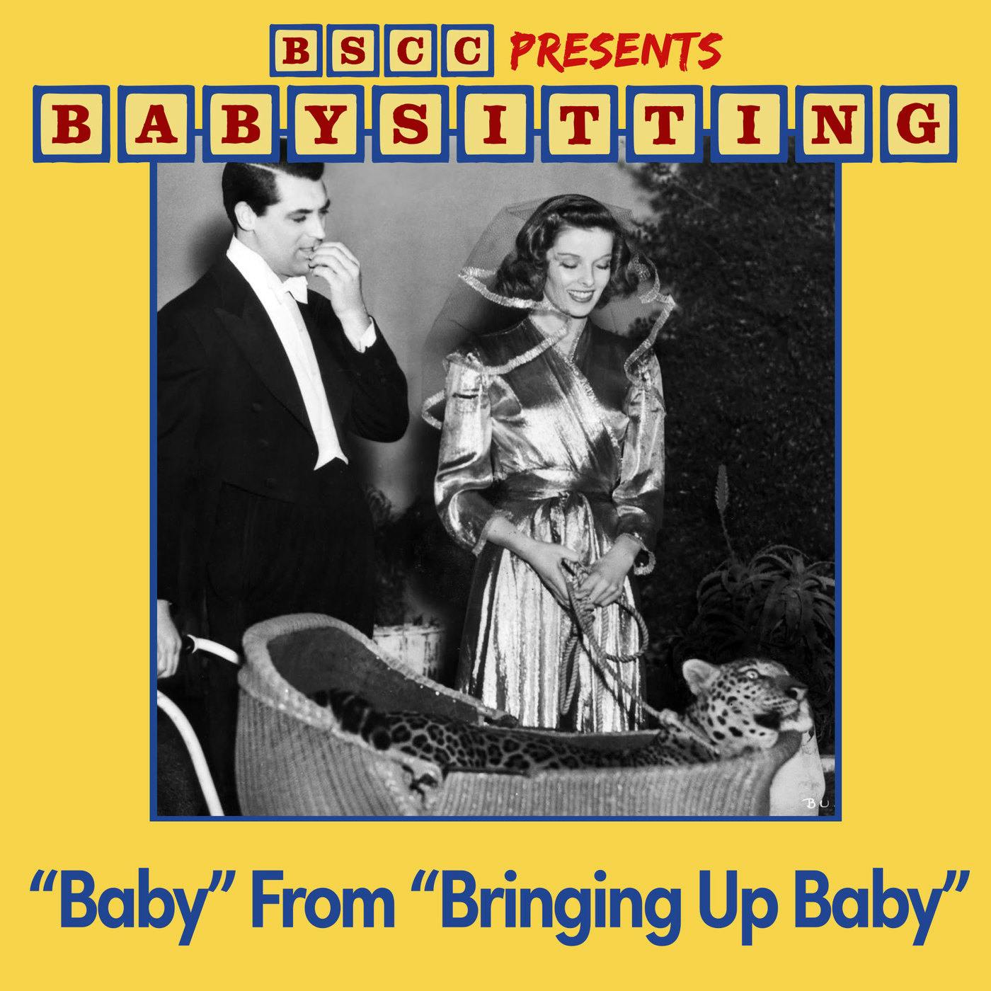 BSCC Presents: Babysitting 