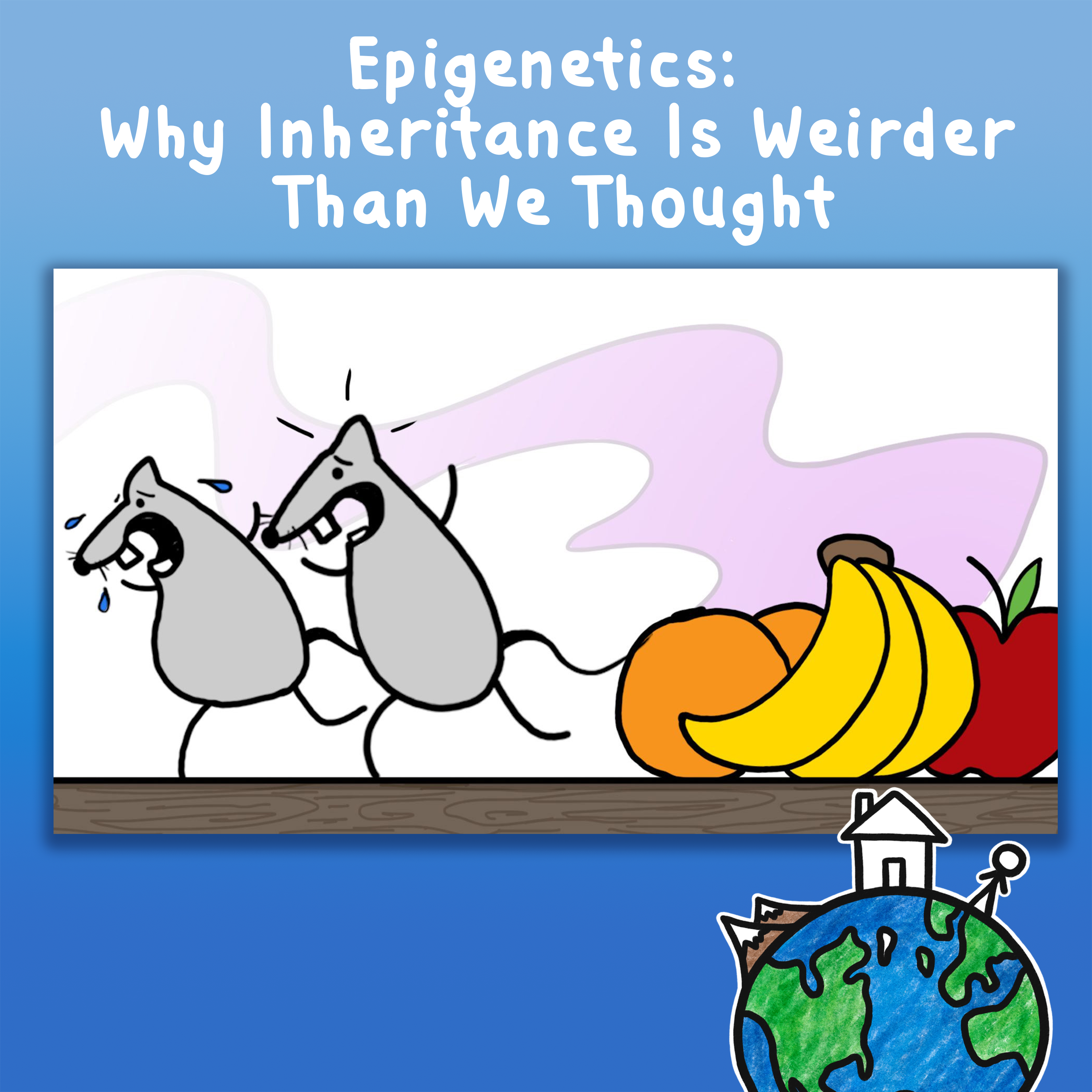 Epigenetics: Why Inheritance Is Weirder Than We Thought