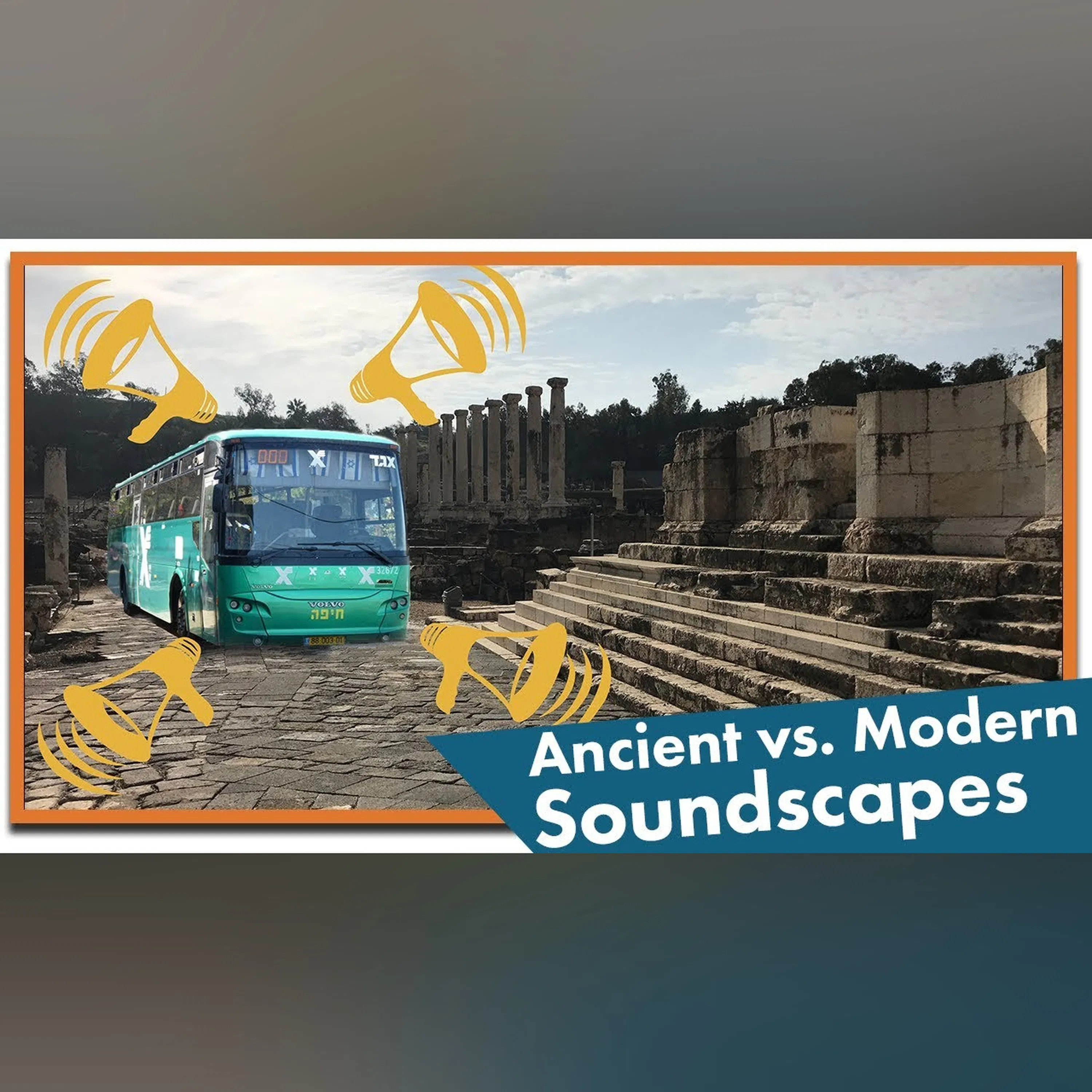 The Ancient Jerusalem Soundscape: They Experienced Life Differently