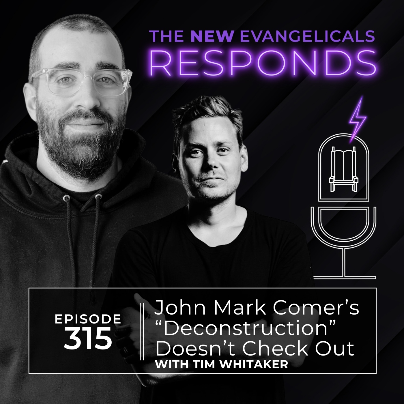 315. TNE RESPONDS: John Mark Comer's "Deconstruction" Doesn’t Check Out