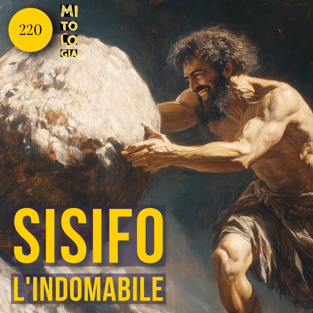 220 - Il Tartaro non basta: Sisifo, l'indomabile!
