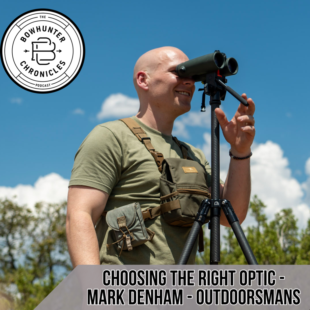 Choosing the Right Optic - Mark Denham - Outdoorsmans