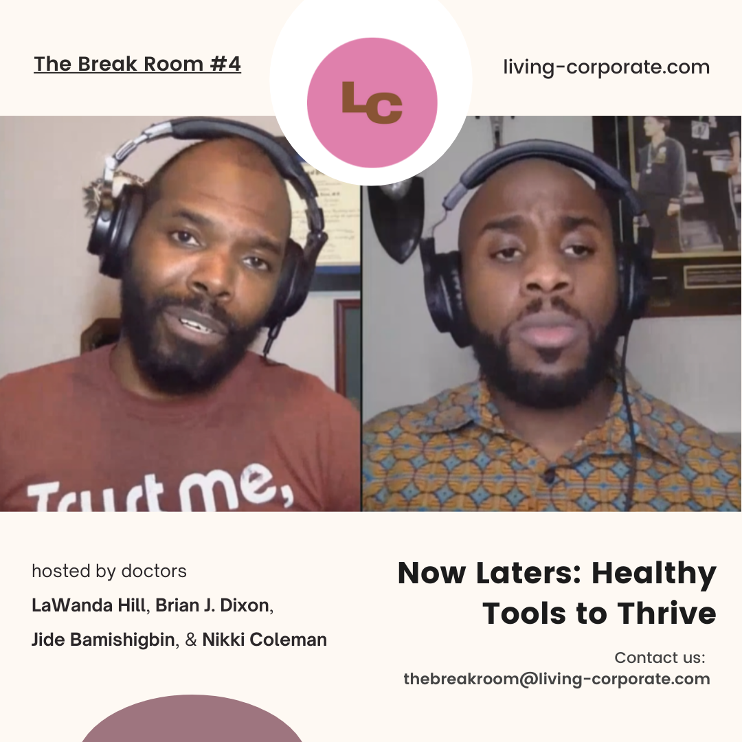 The Break Room : Now Laters - Healthy Tools to Thrive episode artwork