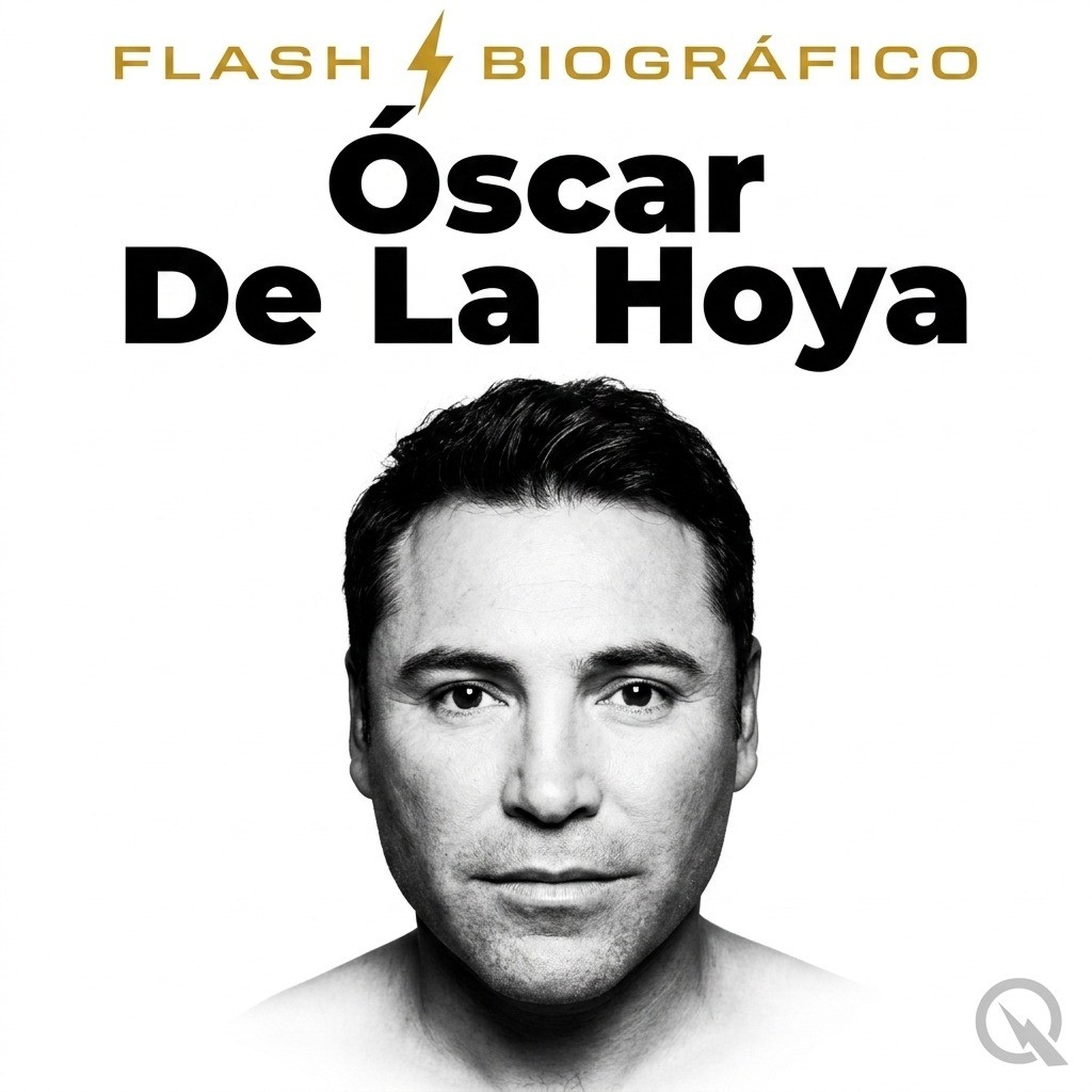 Óscar De La Hoya - Flash Biográfico