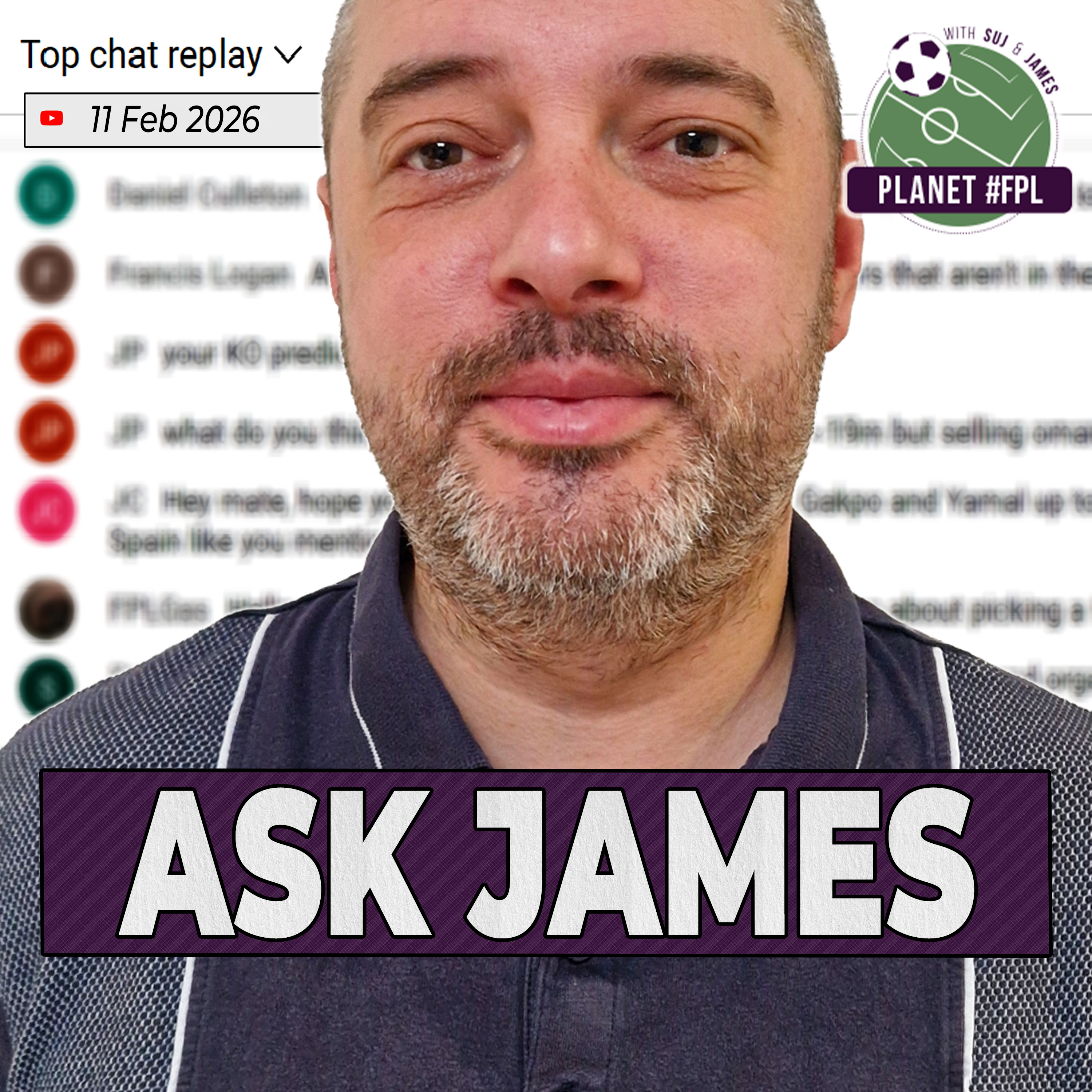 Ask James | Wednesday February 11th | Planet FPL 2025/26