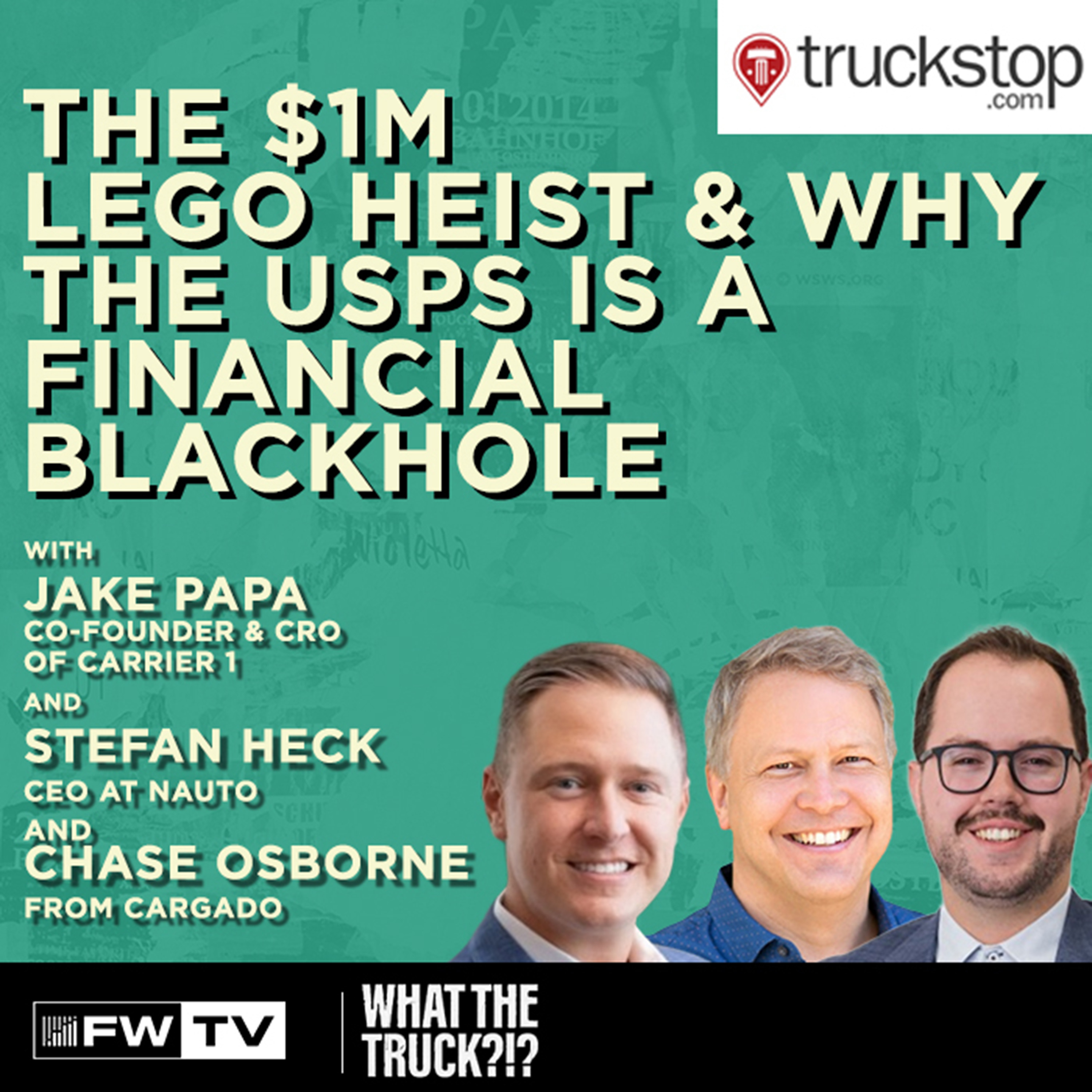 The $1M Lego Heist & Why the USPS is a Financial Blackhole | WHAT THE TRUCK?!?