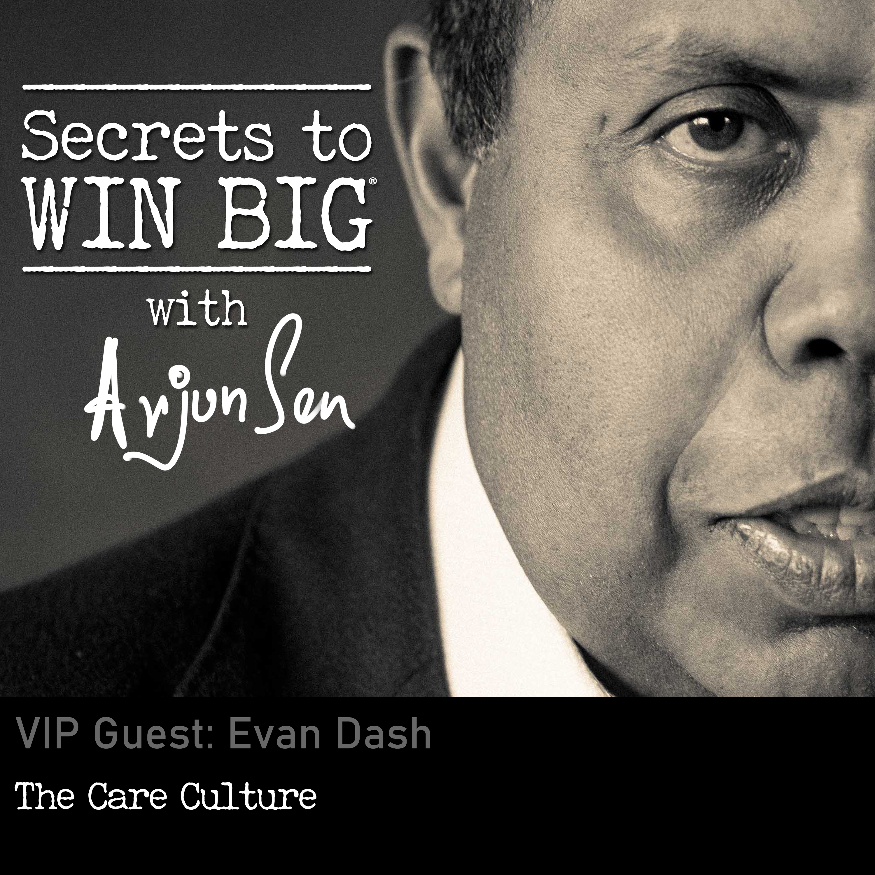 S05E09: The Care Culture with VIP Guest Evan Dash