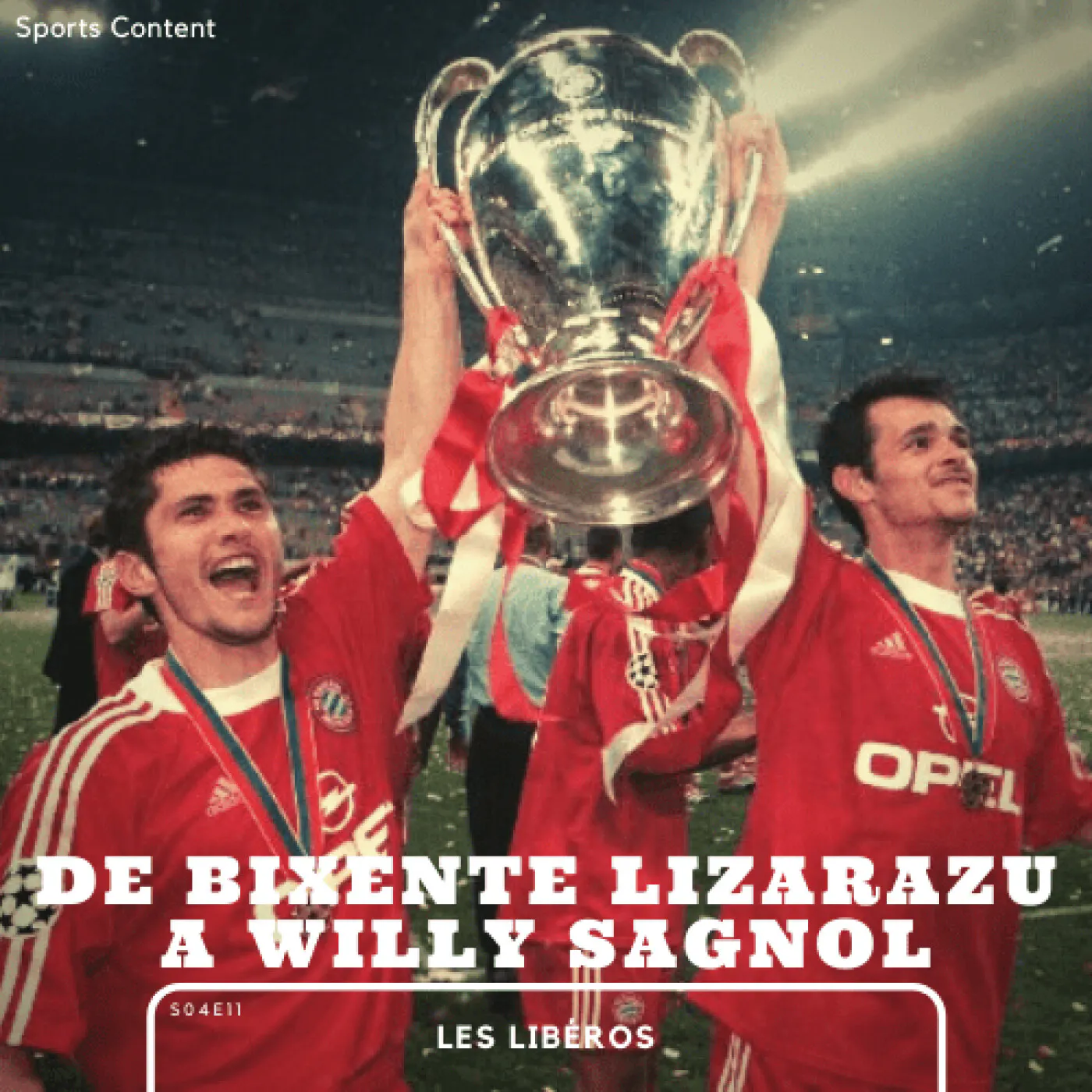 De Bixente Lizarazu à Willy Sagnol