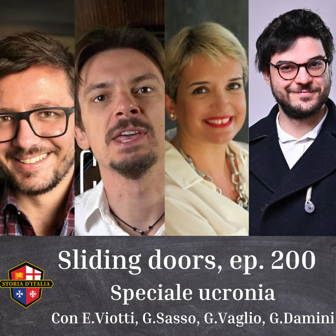 Sliding doors: viaggio nell'ucronia. Ep. 200, speciale Sliding doors: viaggio nell'ucronia. Ep. 200, speciale
