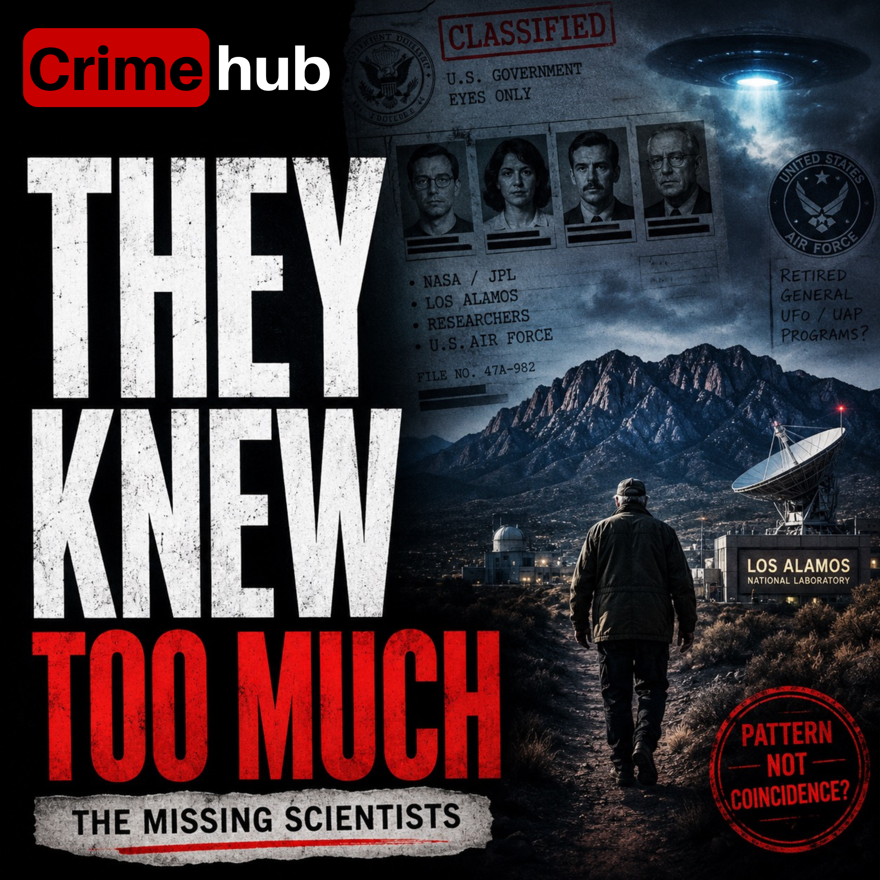 They Knew Too Much: The Missing Scientists and the UFO Files episode artwork