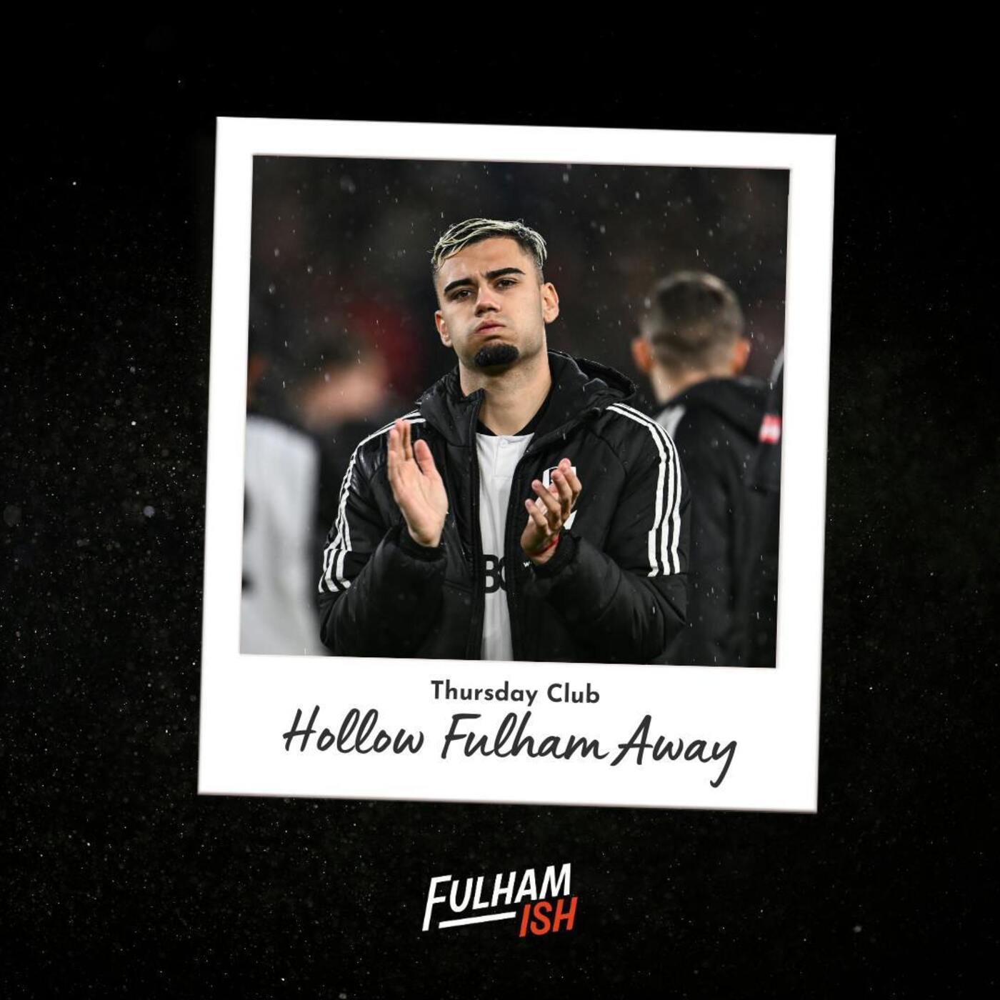 Thursday Club: Hollow Fulham Away episode artwork