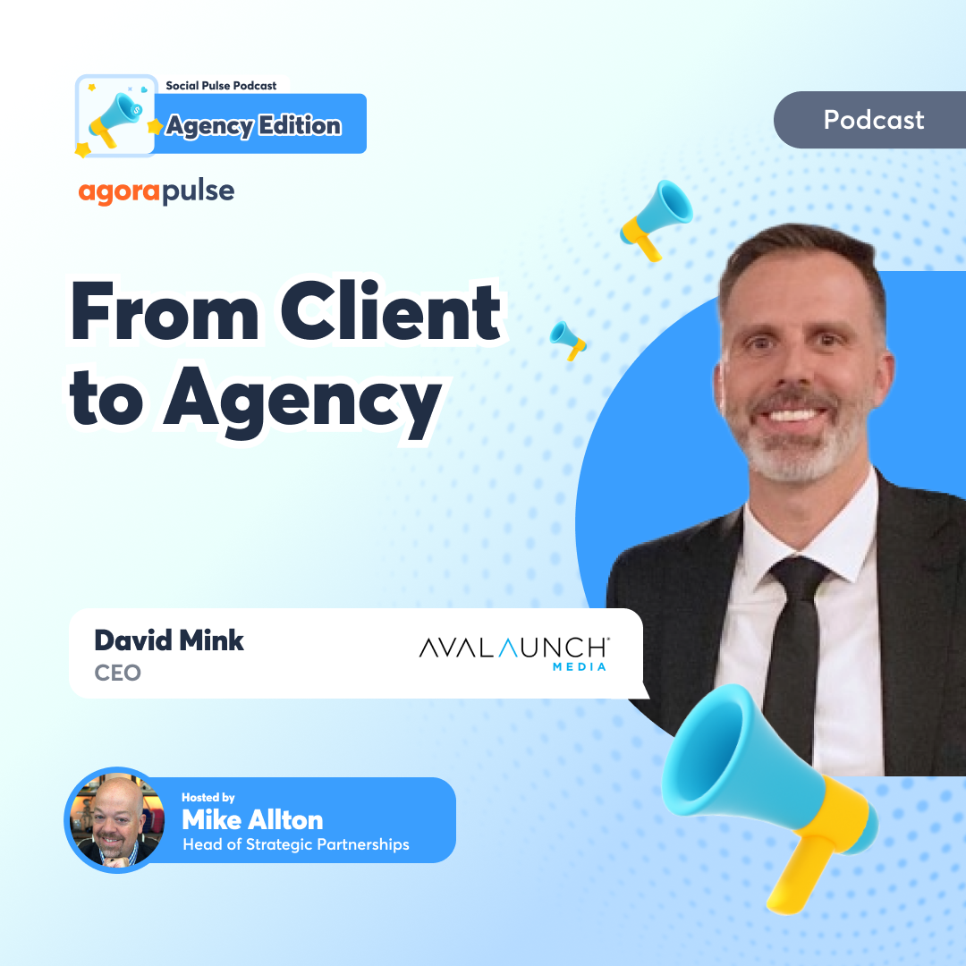 Social Pulse Podcast: Agency Edition