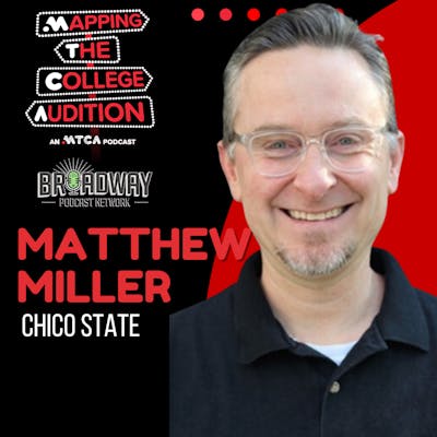  Ep. 123 (CDD): Chico State with Matthew Teague Miller   