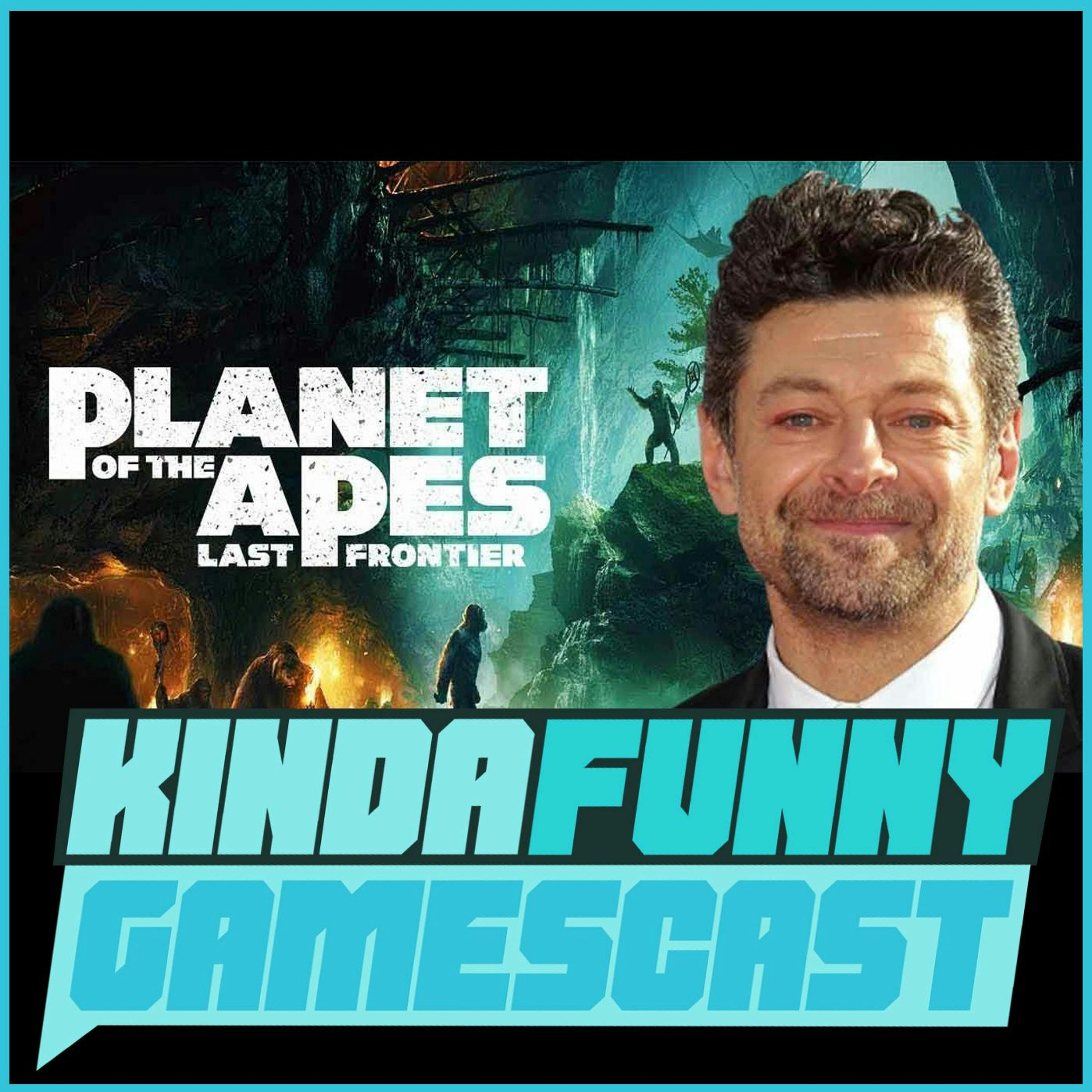 Kinda Funny Gamescast Presents: Andy Serkis