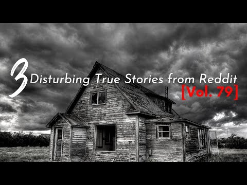 Vol. 79: 3 Disturbing True Stories from Reddit episode artwork