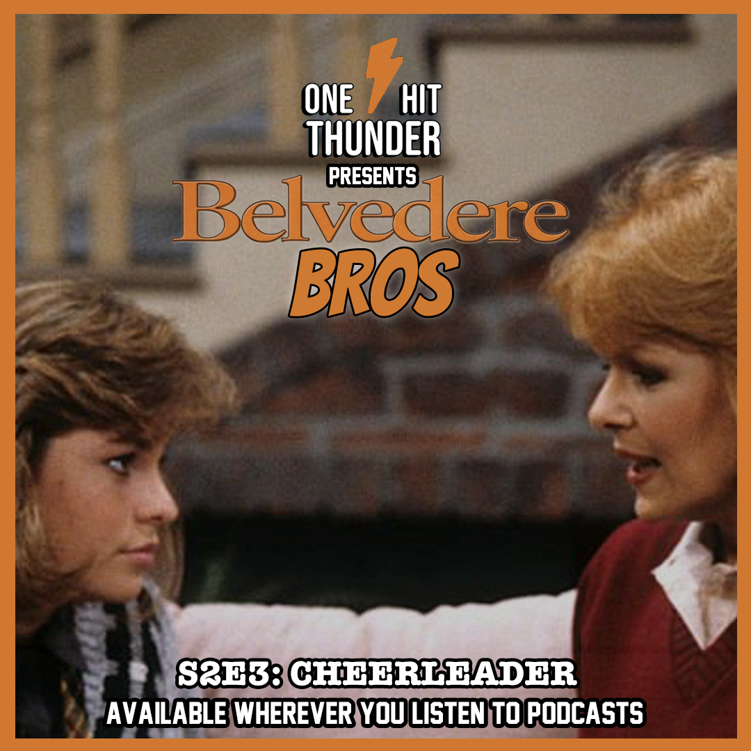 Belvedere Bros S2E3: Cheerleader episode artwork