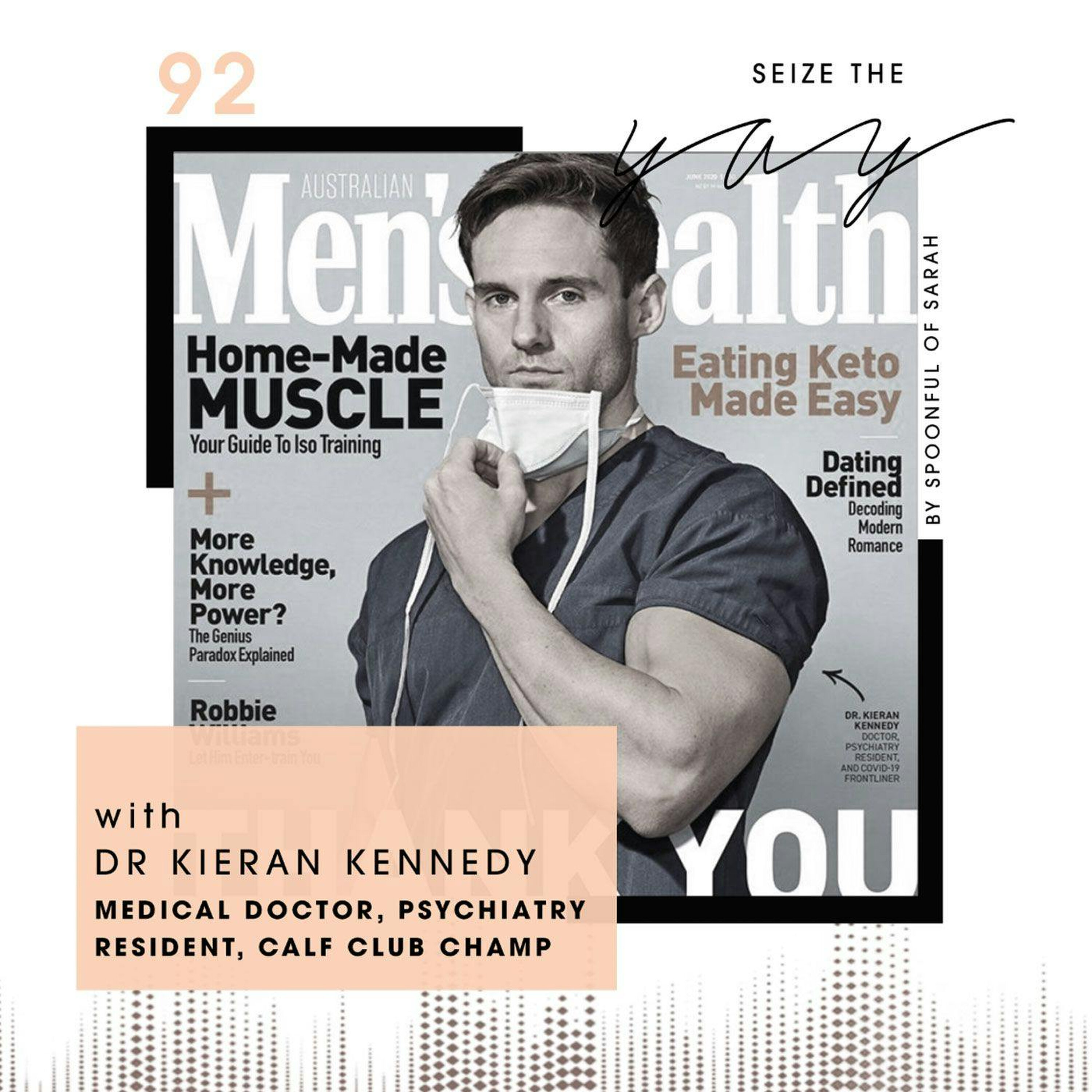 Dr Kieran Kennedy // Men's health, mental health and life in medicine episode artwork
