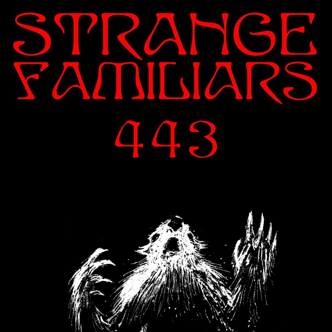 Strange Familiars