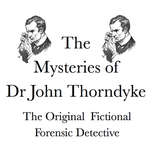 The Mysteries of Dr. John Thorndyke Episode 3: Blue Sequins