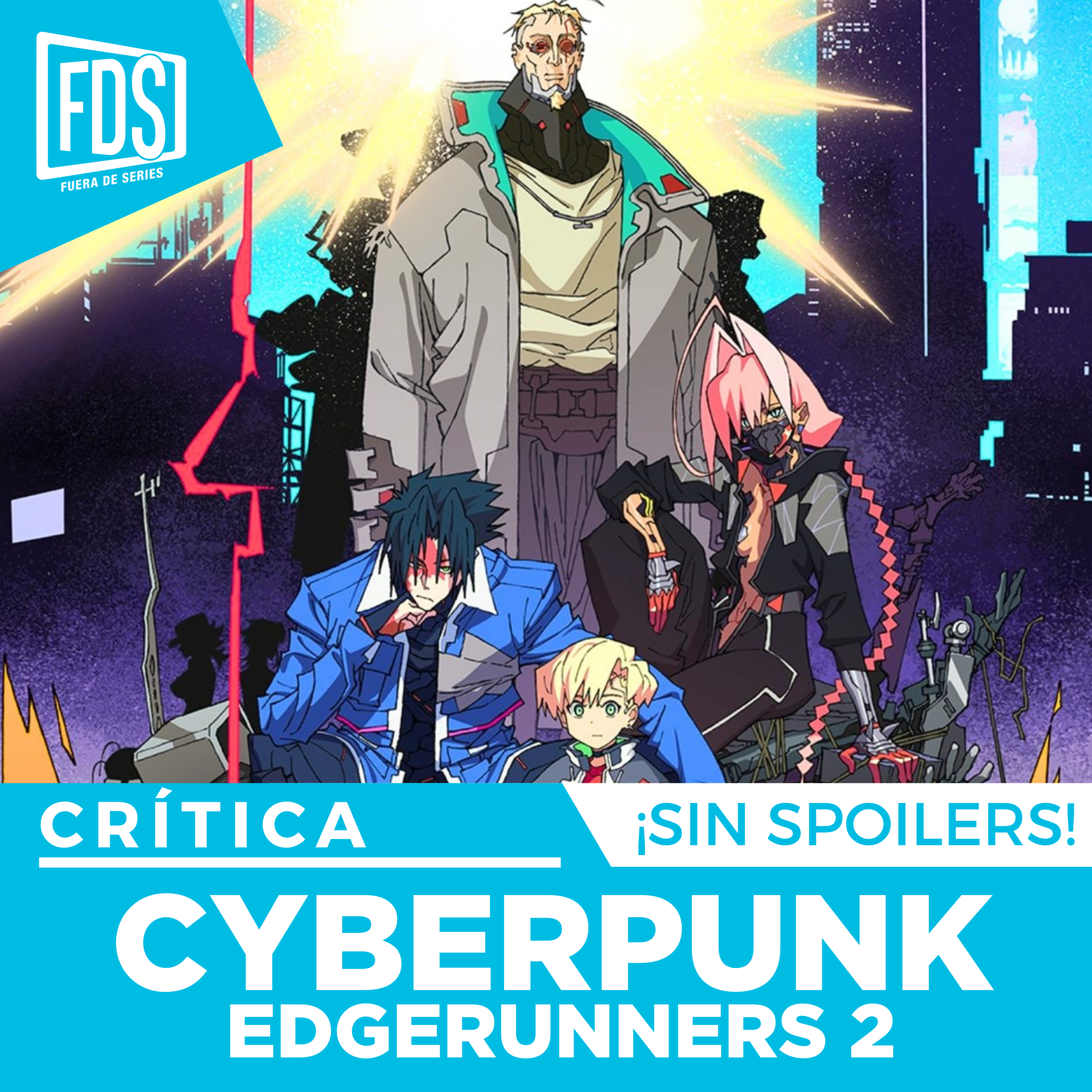 Crítica de CYBERPUNK: EDGERUNNERS 2 | SIN SPOILERS | Netflix episode artwork