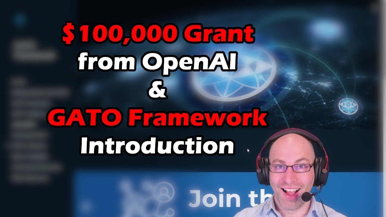 OpenAI: $100,000 Grants for AI Consensus Platform! Plus a Gentle Introduction to GATO Framework | Artificial Intelligence Masterclass