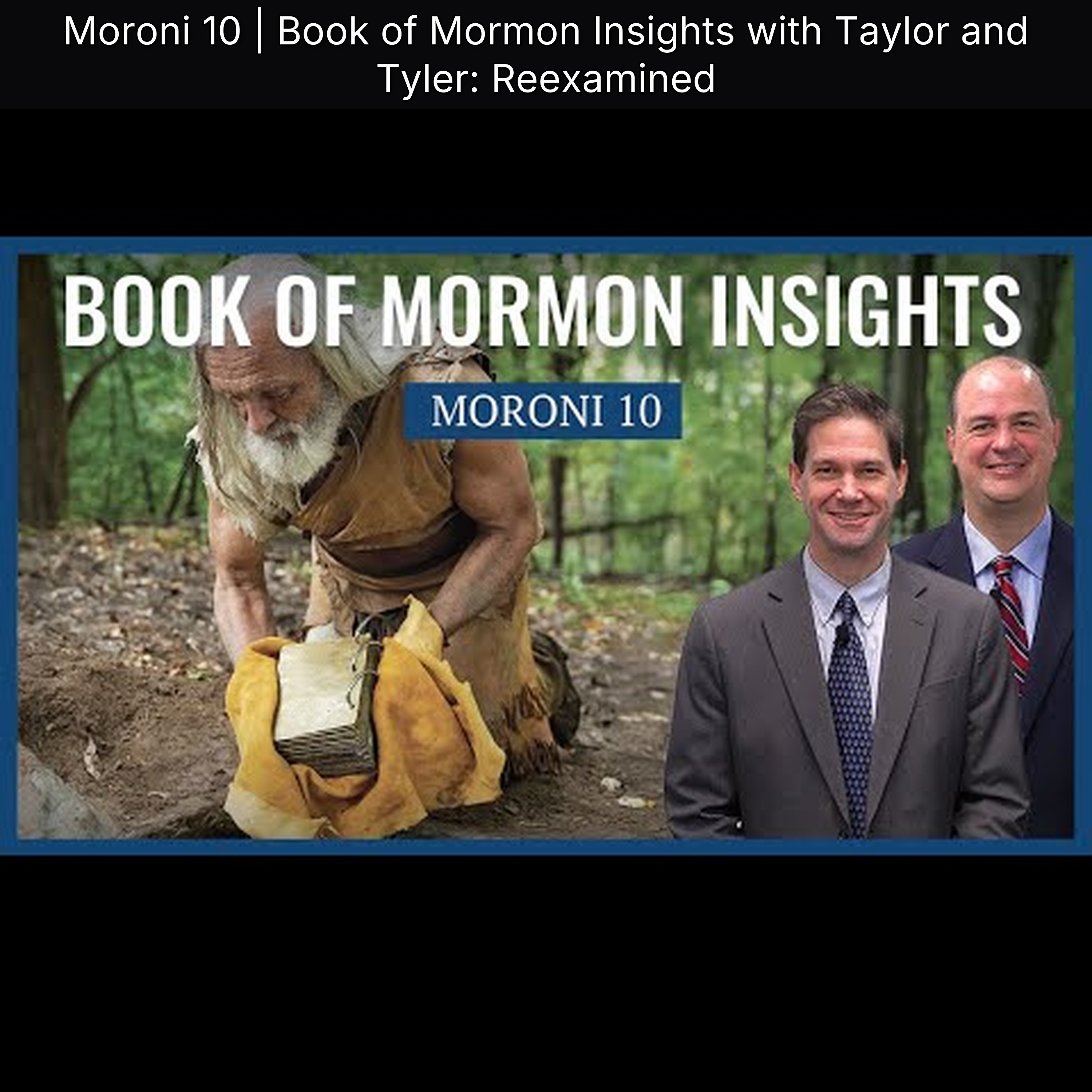 Moroni 10 | Book of Mormon Insights with Taylor and Tyler: Reexamined episode artwork