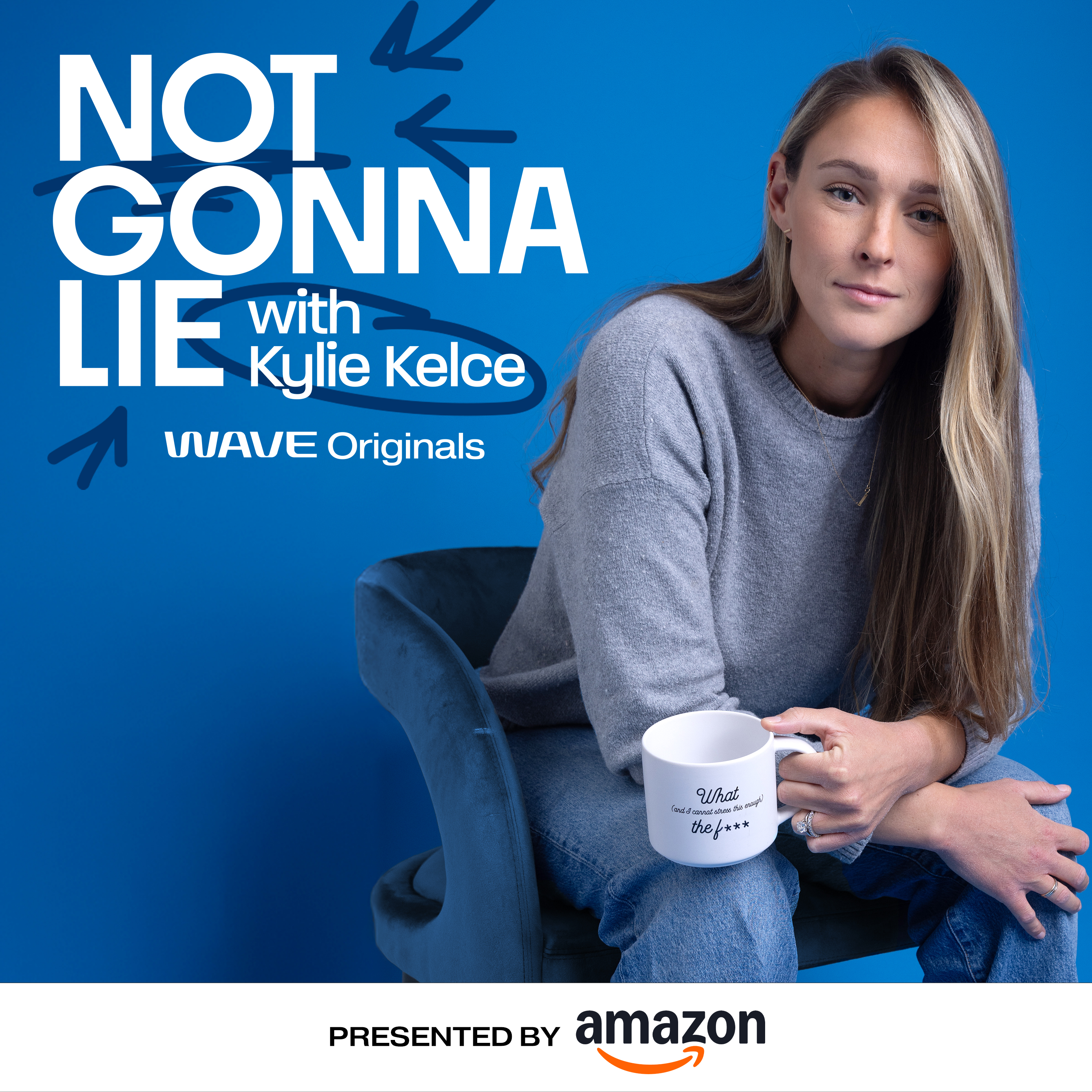 Podcast art: Not Gonna Lie with Kylie Kelce