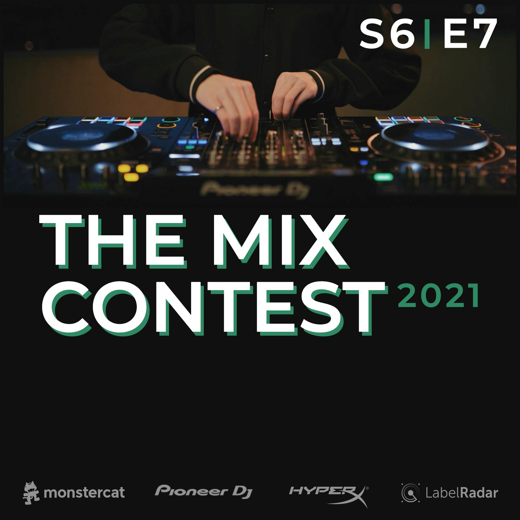S6E7 - The Mix Contest - "Behind The Decks"