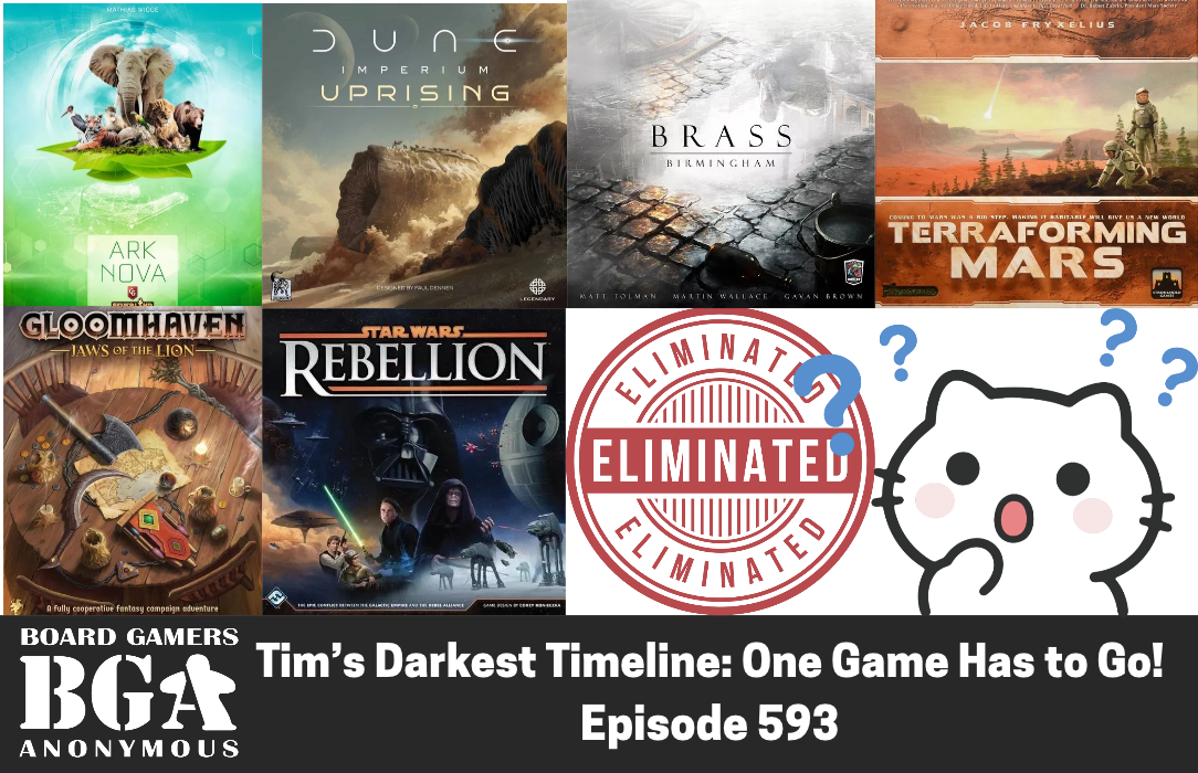 Tim’s Darkest Timeline: One Game Has to Go! Episode 593