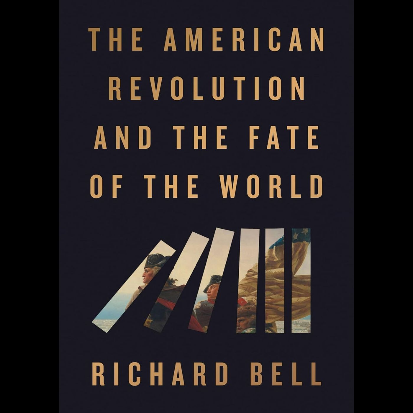 AR-SP42 The American Revolution and the Fate of the World, with Richard Bell