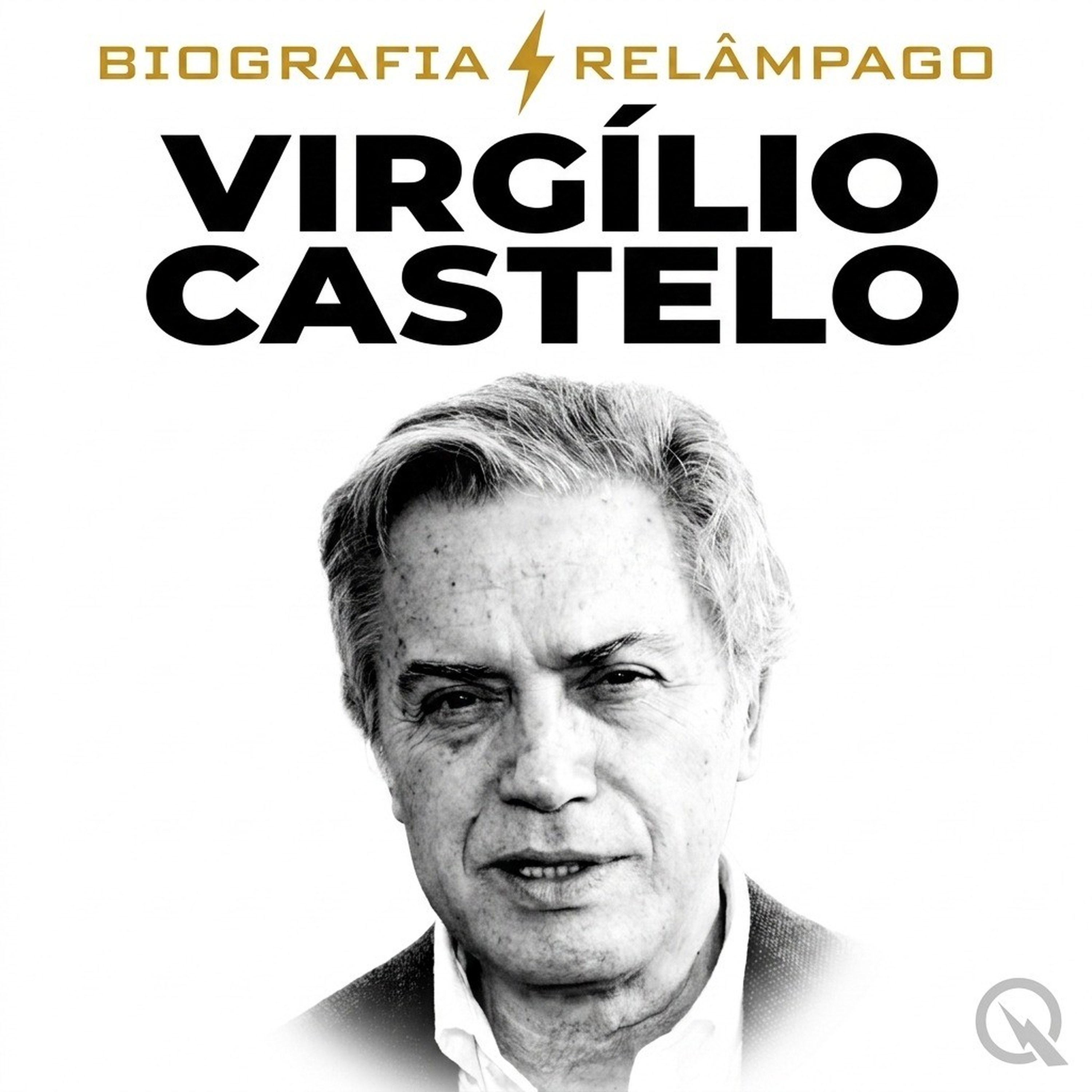 Virgílio Castelo - Biografia Relâmpago