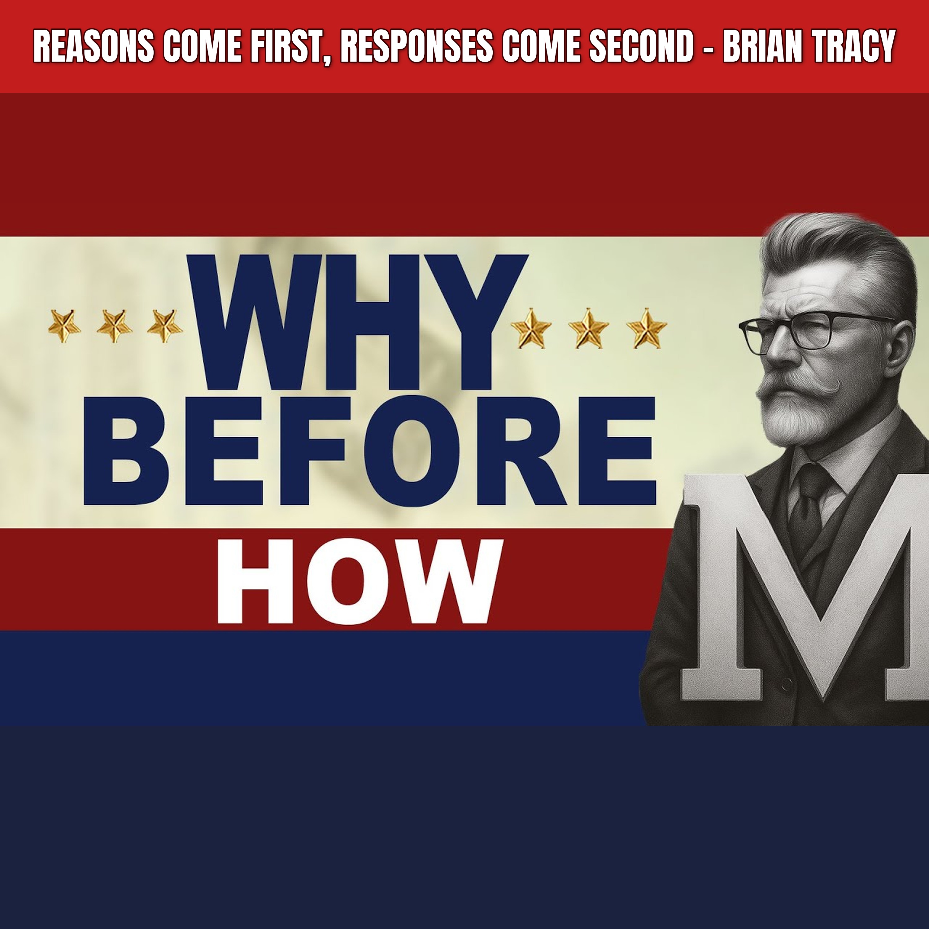 Reasons Come First, Responses Come Second – Brian Tracy