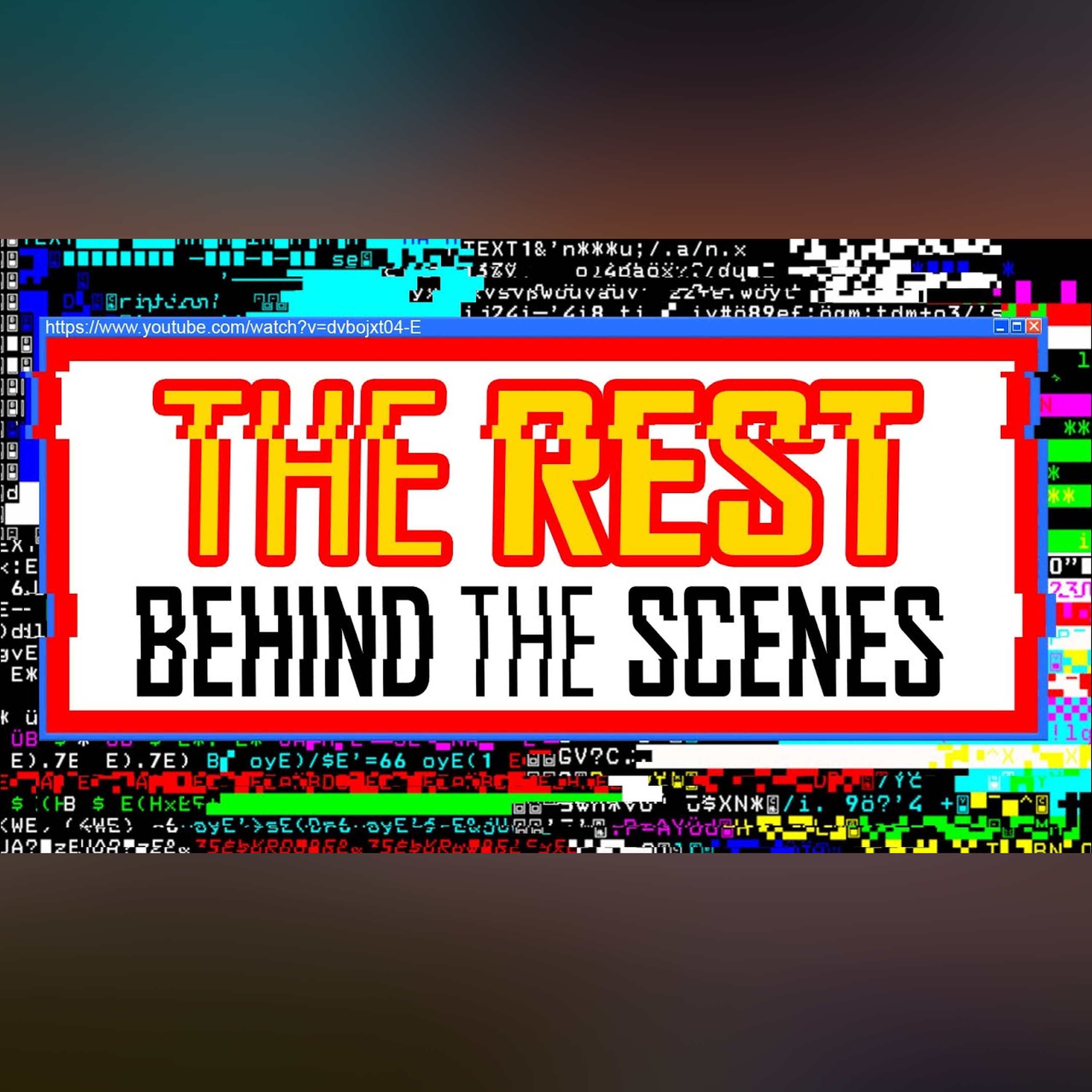 The Rest - Behind the Scenes episode artwork