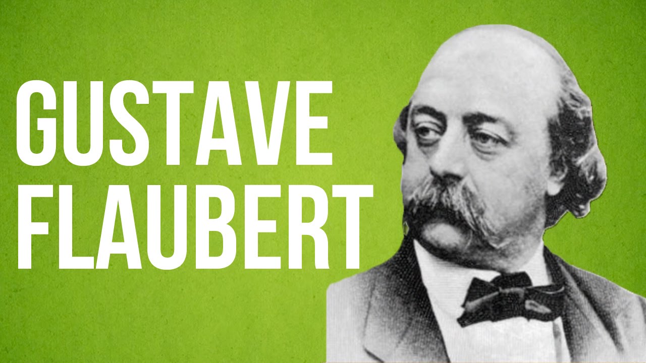 LITERATURE - Gustave Flaubert
