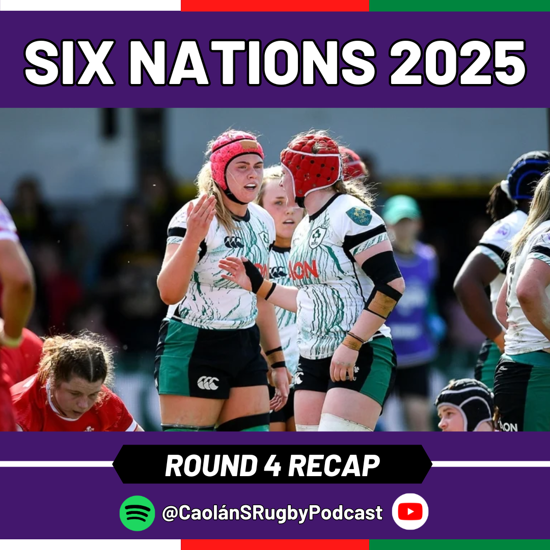 Back on Track | Six Nations Round 4 Recap