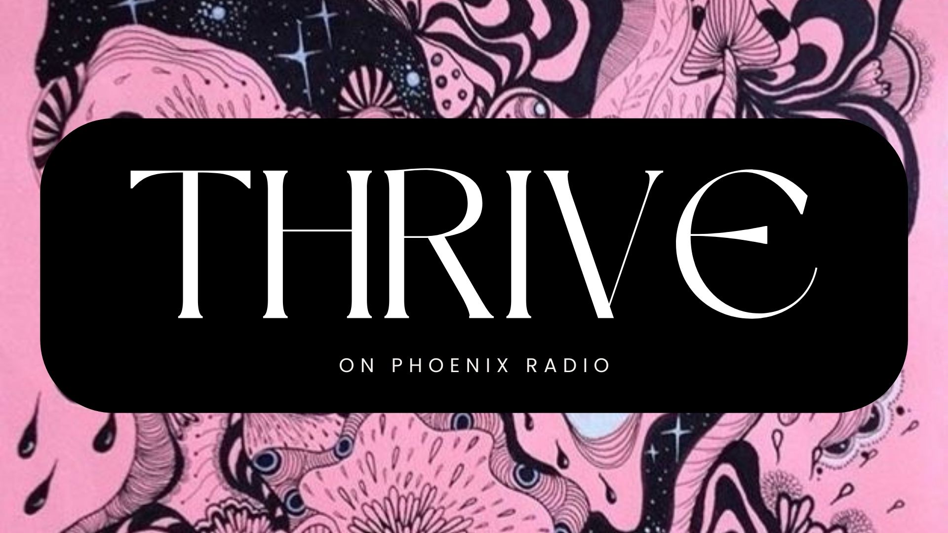 Thrive - Episode 3 episode artwork
